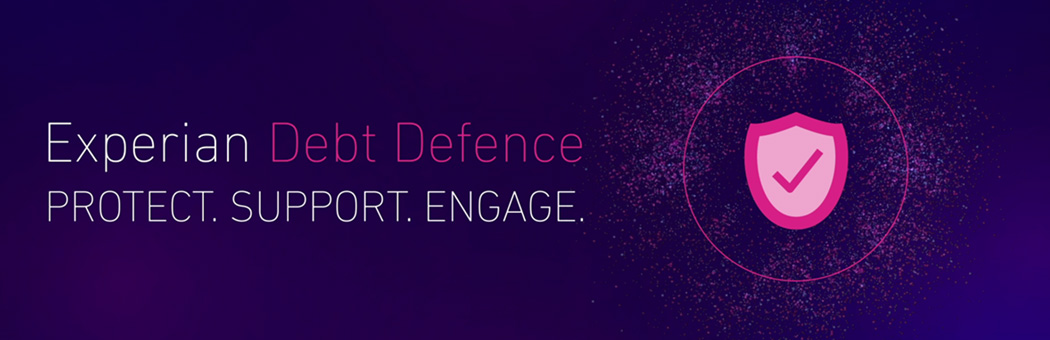 Experian Debt Defence - From debt management to debt defence